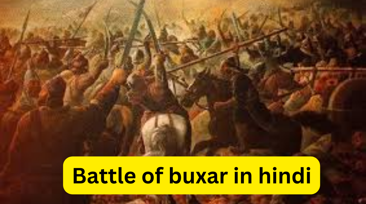 Battle of buxar in hindi