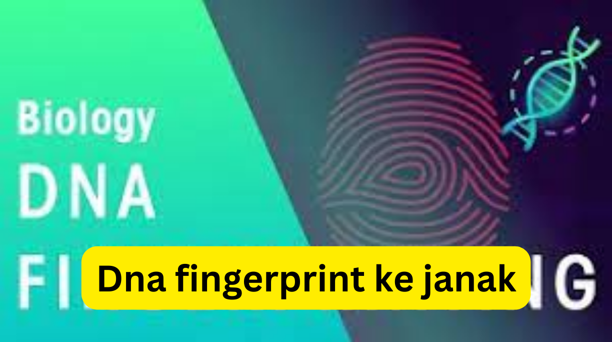 Dna fingerprint ke janak