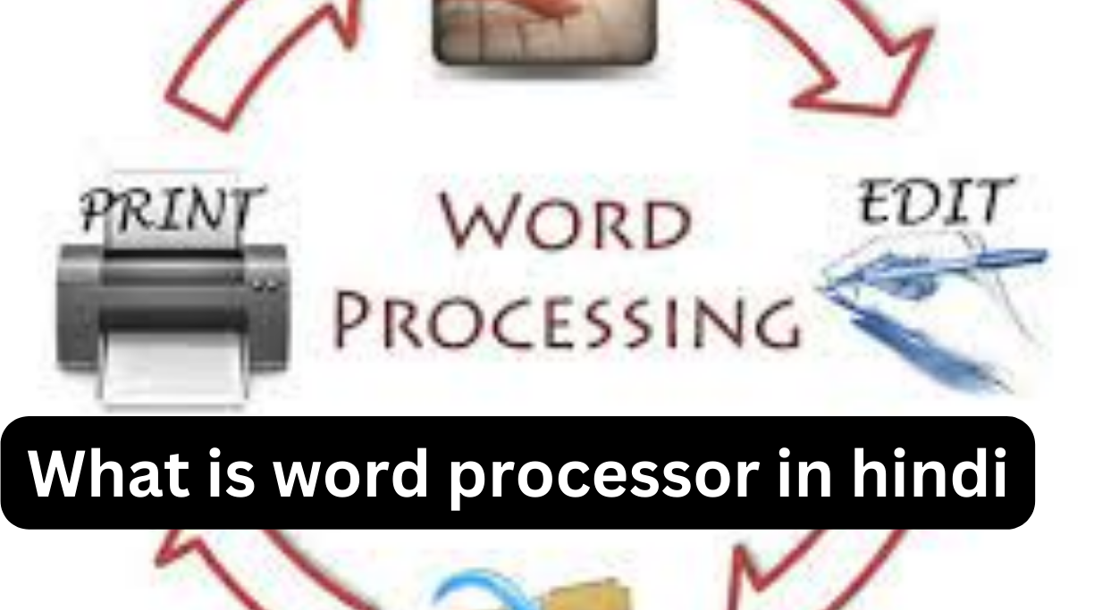What is word processor in hindi